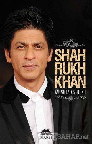 Shah Rukh Khan - Mushtaq Shiekh- | Yeni ve İkinci El Ucuz Kitabın Adre