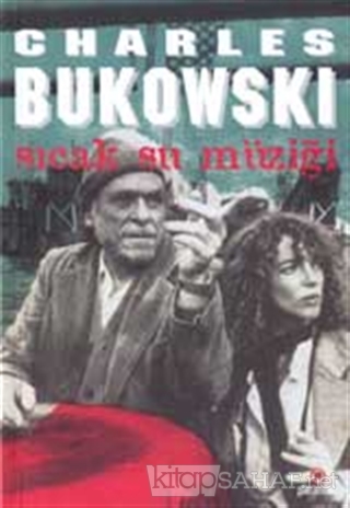Sıcak Su Müziği - Charles Bukowski | Yeni ve İkinci El Ucuz Kitabın Ad