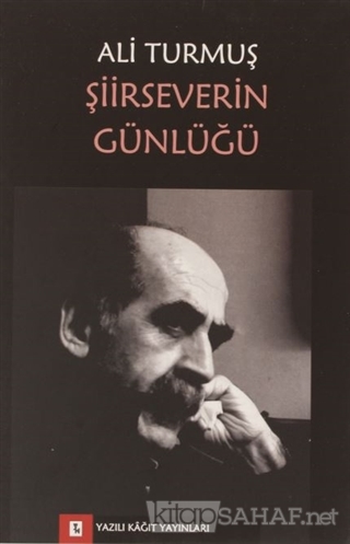 Şiirseverin Günlüğü - Ali Turmuş | Yeni ve İkinci El Ucuz Kitabın Adre