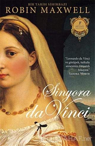 Sinyora da Vinci - Robin Maxwell- | Yeni ve İkinci El Ucuz Kitabın Adr