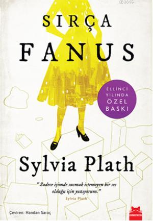 Sırça Fanus - Sylvia Plath- | Yeni ve İkinci El Ucuz Kitabın Adresi