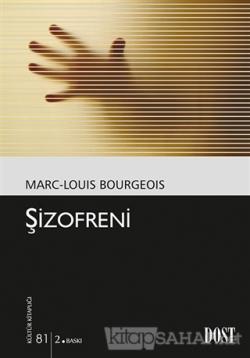 Şizofreni - Marc - Louis Bourgeois | Yeni ve İkinci El Ucuz Kitabın Ad