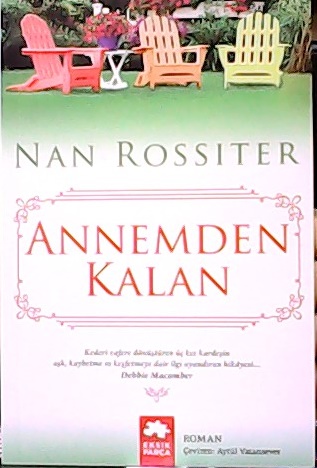 Annemden Kalan - Nan Rossiter- | Yeni ve İkinci El Ucuz Kitabın Adresi