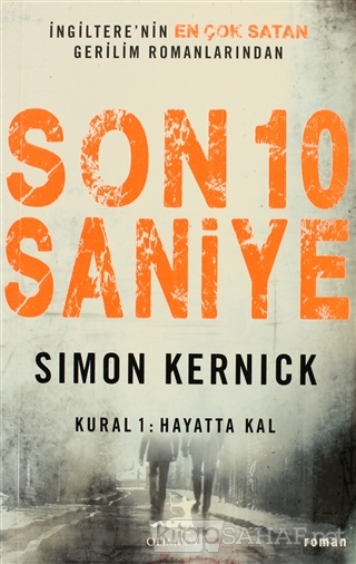 Son 10 Saniye - Simon Kernick | Yeni ve İkinci El Ucuz Kitabın Adresi