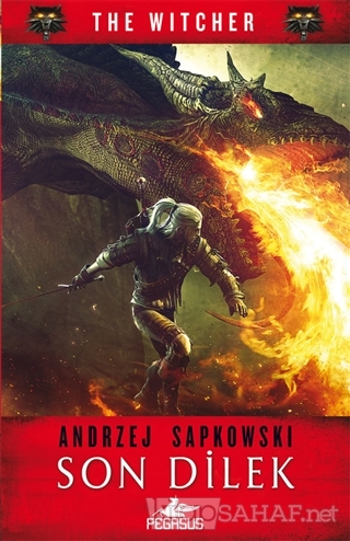 Son Dilek - The Witcher Serisi 1 - Andrzej Sapkowski | Yeni ve İkinci 
