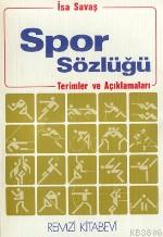 Spor Sözlüğü - Isa Savas- | Yeni ve İkinci El Ucuz Kitabın Adresi