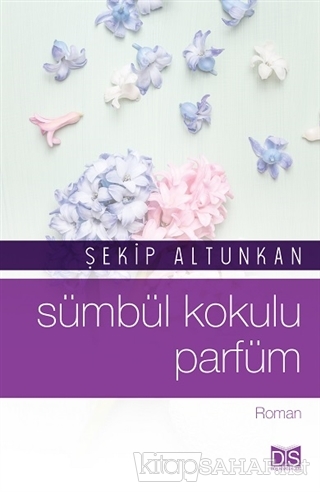 Sumbul Kokulu Parfum Sekip Altunkan Yeni Ve Ikinci El Ucuz Kitabin