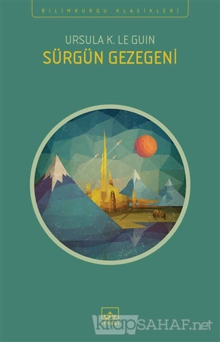 Sürgün Gezegeni - Ursula K. Le Guin- | Yeni ve İkinci El Ucuz Kitabın 