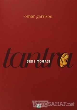 Tantra Seks Yogası - Omar V. Garrison | Yeni ve İkinci El Ucuz Kitabın