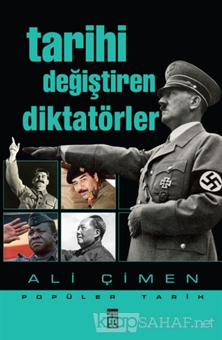 Tarihi Değiştiren Diktatörler - Ali Çimen- | Yeni ve İkinci El Ucuz Ki
