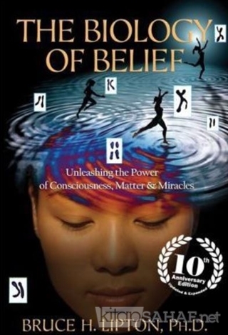 The Biology of Belief - Bruce H. Lipton | Yeni ve İkinci El Ucuz Kitab