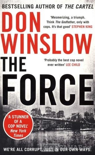 The Force - Don Winslow | Yeni ve İkinci El Ucuz Kitabın Adresi