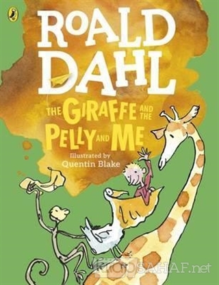 The Giraffe and the Pelly and Me - Roald Dahl | Yeni ve İkinci El Ucuz