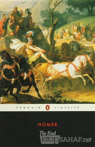The Iliad - Homer- | Yeni ve İkinci El Ucuz Kitabın Adresi