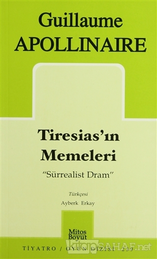 Tiresias'ın Memeleri "Sürrealist Dram" - Guillaume Apollinaire- | Yeni