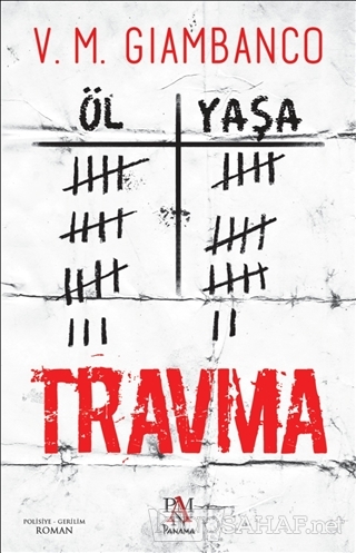 Travma - V. M. Giambanco | Yeni ve İkinci El Ucuz Kitabın Adresi