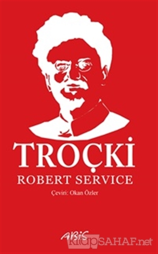 Troçki - Robert Service | Yeni ve İkinci El Ucuz Kitabın Adresi