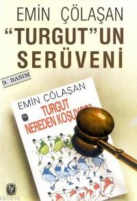 Turgut'un Serüveni - Emin Çölaşan- | Yeni ve İkinci El Ucuz Kitabın Ad