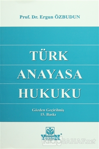 Türk Anayasa Hukuku - Ergun Özbudun- | Yeni ve İkinci El Ucuz Kitabın 