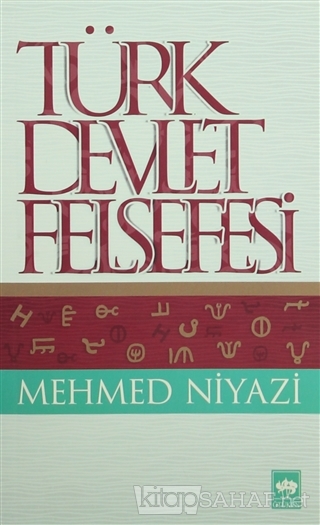 Türk Devlet Felsefesi - Mehmed Niyazi | Yeni ve İkinci El Ucuz Kitabın