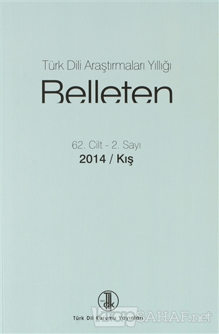 Türk Dili Araştırmaları Yıllığı - Belleten 62. Cİlt - 2. Sayı 2014 / K