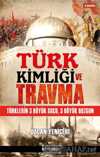 Türk Kimliği ve Travma - Özcan Yeniçeri | Yeni ve İkinci El Ucuz Kitab