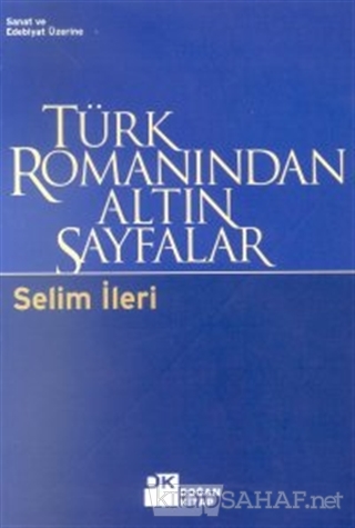 Türk Romanından Altın Sayfalar - Selim İleri | Yeni ve İkinci El Ucuz 
