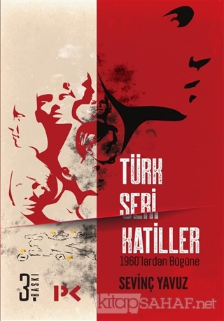 Türk Seri Katiller - Sevinç Yavuz | Yeni ve İkinci El Ucuz Kitabın Adr