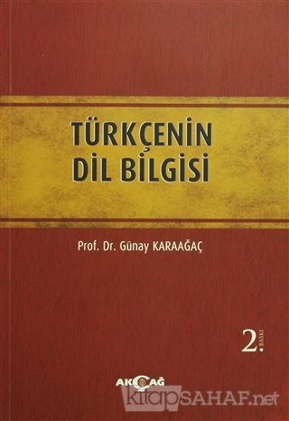 Türkçenin Dil Bilgisi - Günay Karaağaç | Yeni ve İkinci El Ucuz Kitabı