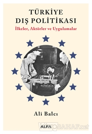 Türkiye Dış Politikası - Ali Balcı | Yeni ve İkinci El Ucuz Kitabın Ad