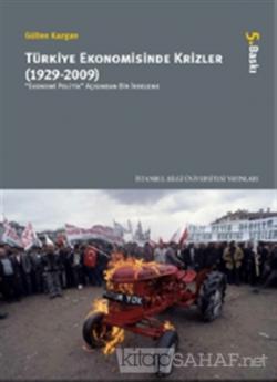 Türkiye Ekonomisinde Krizler - 1929-2009 - Gülten Kazgan | Yeni ve İki
