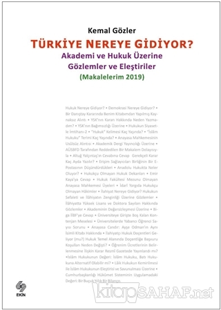 Turkiye Nereye Gidiyor Makalelerim 2019 Kemal Gozler Yeni Ve Iki