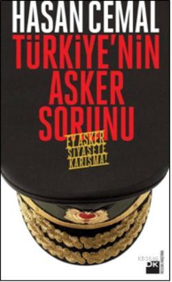 Türkiye'nin Asker Sorunu - Hasan Cemal- | Yeni ve İkinci El Ucuz Kitab