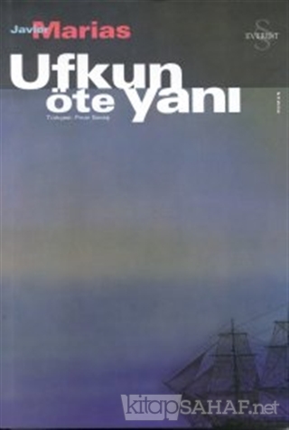 Ufkun Ote Yani Javier Marias Yeni Ve Ikinci El Ucuz Kitabin Adres