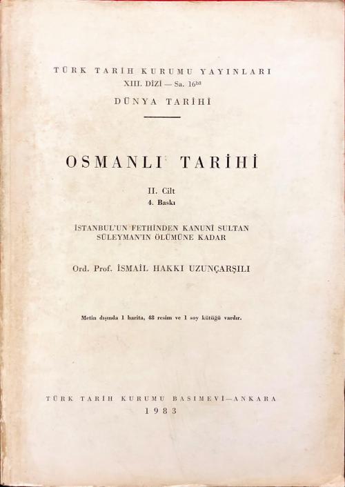 Osmanlı Tarihi - 2. Cilt - İsmail Hakkı Uzunçarşılı | Yeni ve İkinci E