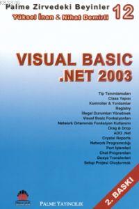 Visual Basic .Net 2003 - - | Yeni ve İkinci El Ucuz Kitabın Adresi