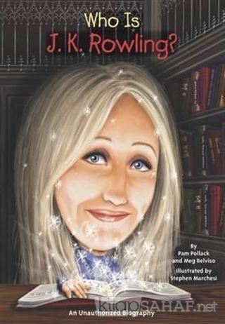 Who Is J.K. Rowling? - Pam Pollack | Yeni ve İkinci El Ucuz Kitabın Ad
