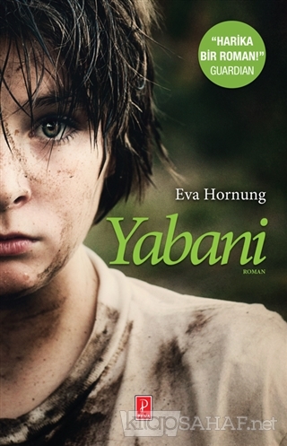 Yabani - Eva Hornung | Yeni ve İkinci El Ucuz Kitabın Adresi