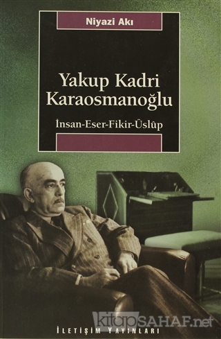 Yakup Kadri Karaosmanoğlu - Niyazi Akı | Yeni ve İkinci El Ucuz Kitabı