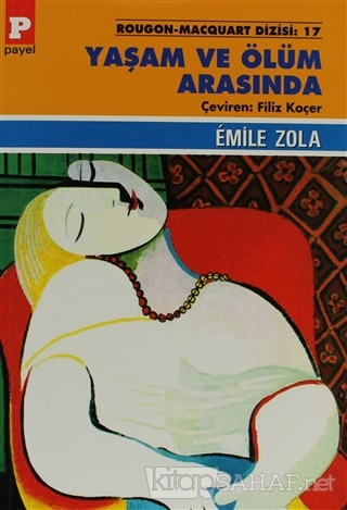 Yaşam ve Ölüm Arasında - Emile Zola | Yeni ve İkinci El Ucuz Kitabın A