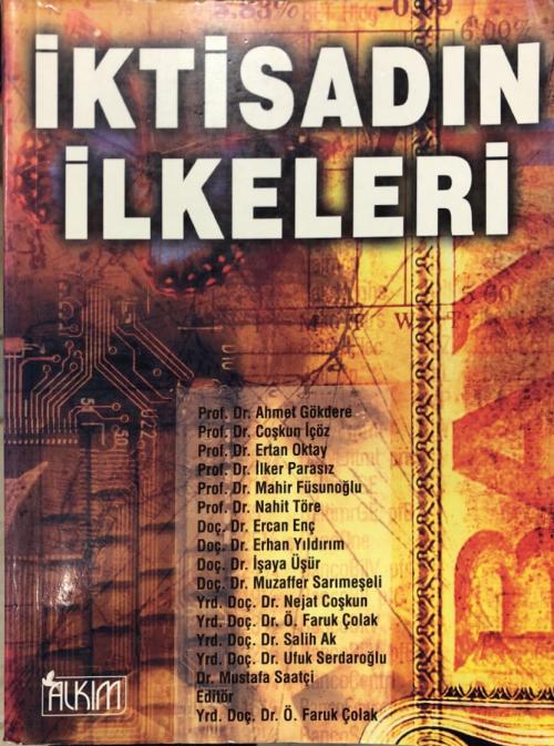 İktisadın İlkeleri - Ahmet Gökdere- | Yeni ve İkinci El Ucuz Kitabın A