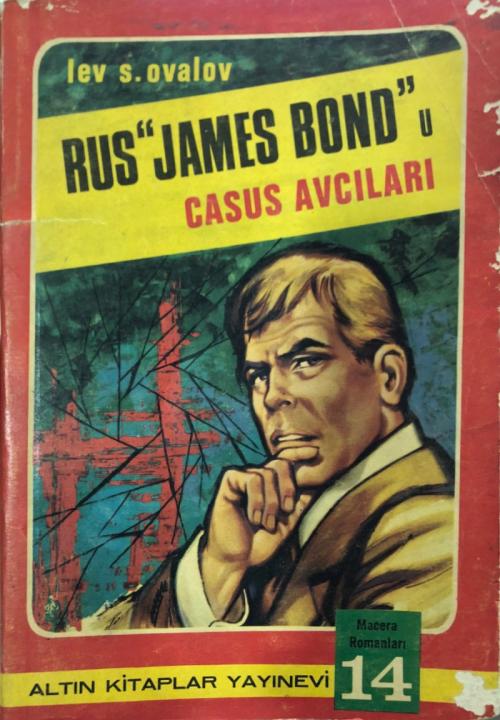 Rus James Bond'u Casus Avcıları - Lev S. Ovalov | Yeni ve İkinci El Uc