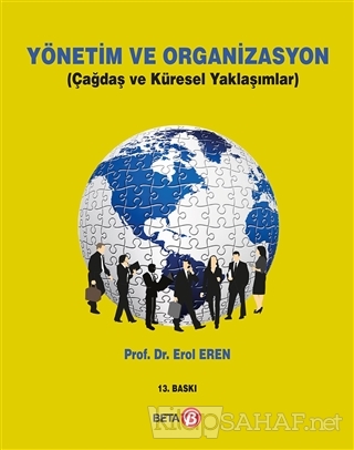 Yönetim ve Organizasyon - Erol Eren | Yeni ve İkinci El Ucuz Kitabın A