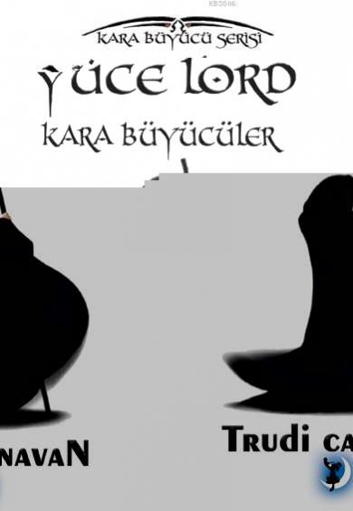 Yuce Lord Trudi Canavan Yeni Ve Ikinci El Ucuz Kitabin Adresi