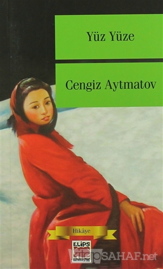 Yüz Yüze - Cengiz Aytmatov- | Yeni ve İkinci El Ucuz Kitabın Adresi