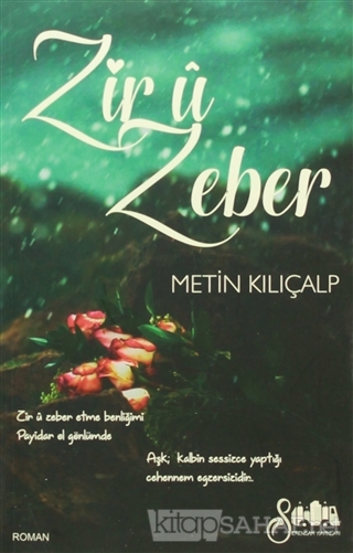 Zir-u Zeber - Metin Kılıçalp- | Yeni ve İkinci El Ucuz Kitabın Adresi
