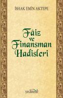 Faiz ve Finansman Hadisleri Faiz ve Finansman Hadisleri