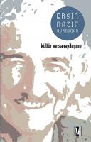 Kültür ve Sanayileşme Kültür ve Sanayileşme