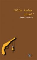 Ölüm Kadar Güzel Ölüm Kadar Güzel