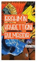 İbrahim'in Kaybettiğini Bulmasıdır İbrahim'in Kaybettiğini Bulmasıdır